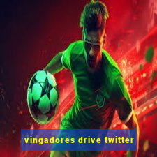 vingadores drive twitter